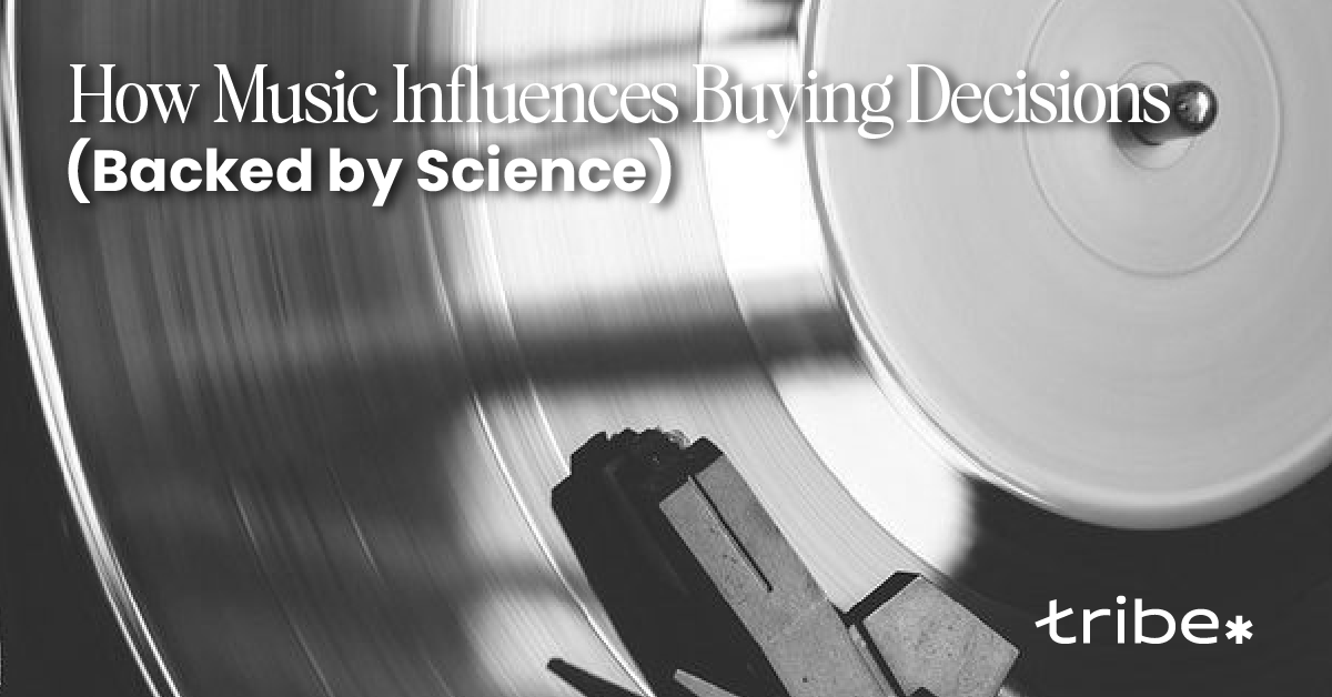 Did you know that music can increase your sales by up to 38%? - Tribe Consulting
